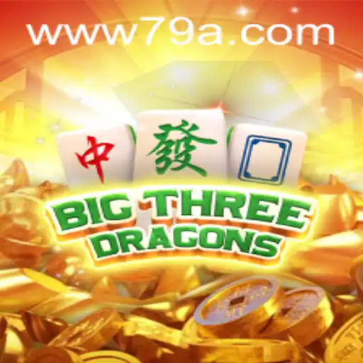 Descubra o Jogo BigThreeDragons: Uma Aventura Épica com 79A.COM